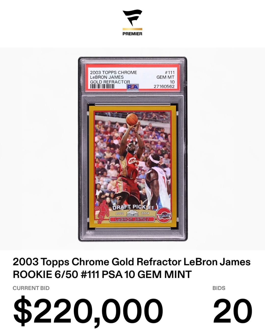 "LeBron James Rookie Card Sparks Frenzy: $220,000 Bid Already as Auction Heats Up!”