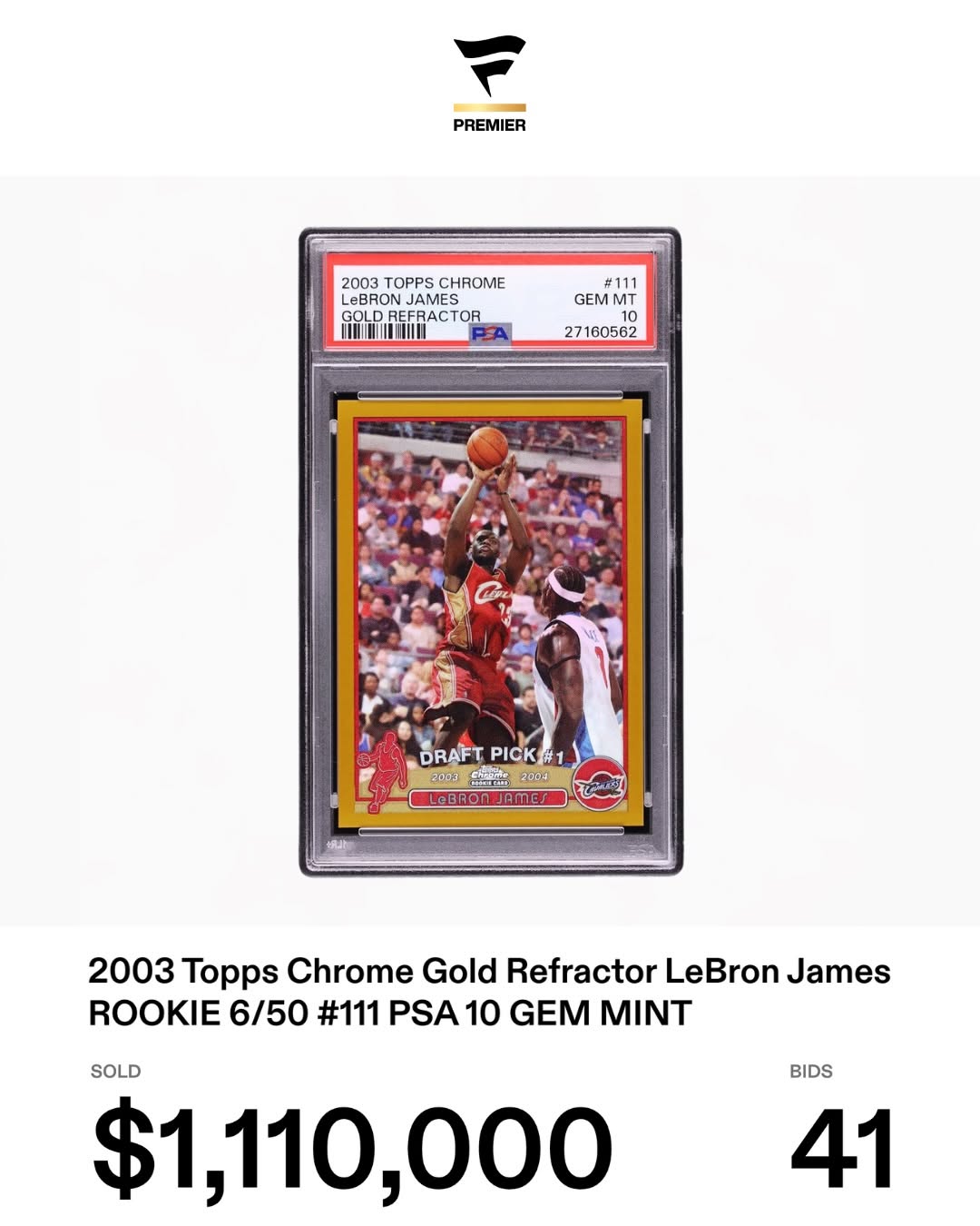 LeBron James Rookie Card Sells for $1.11 Million at Fanatics Collect Auction—Biggest Card Sale of 2026